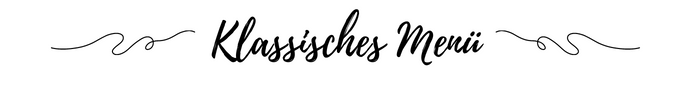 Klassisches Menü