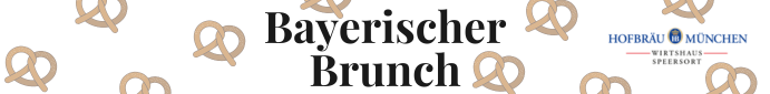 Brunch Bayerisches Wirtshaus Speersort