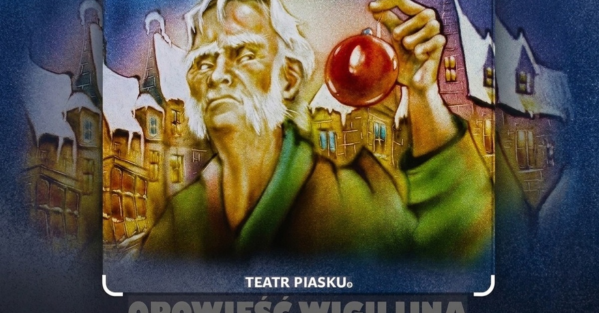 Bilety na rodzinny spektakl ""Opowieść Wigilijna"" malowany piaskiem