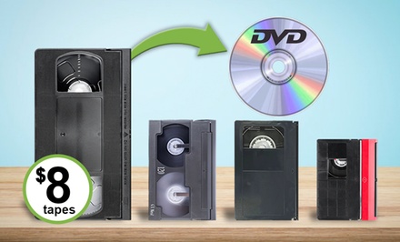 $8 Tapes: 1 Videotape to DVD - Transfer Home Movies
