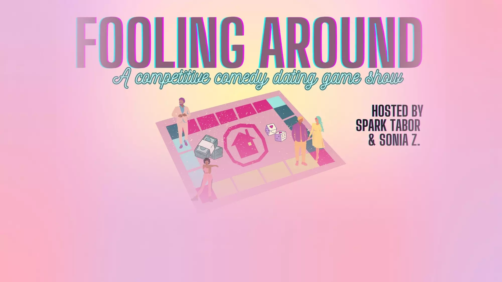 Fooling Around: A Competitive Comedy Dating Game Show on February 6 at 7 PM - Primary Image
