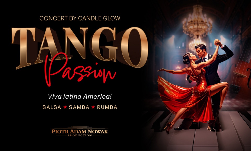 Bilety na „Tango Passion - Viva Latino América” 29 maja 2026 w Łodzi