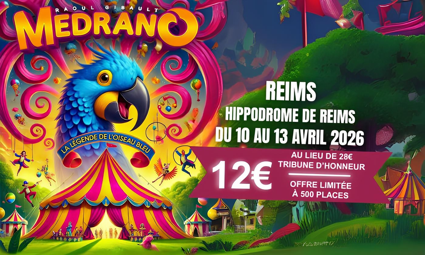 « La Légende de l’Oiseau Bleu » du Cirque Medrano à Reims