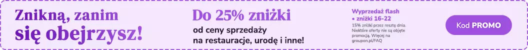 16-22 - Do 25% zniżki na restauracje, urodę i inne! Kod: PROMO