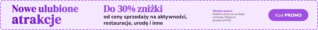 Do 30% zniżki na urodę i fajne aktywności Kod: PROMO