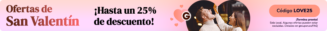 ¡Celebra el amor con Groupon: hasta el 25% de descuento! Código: LOVE25