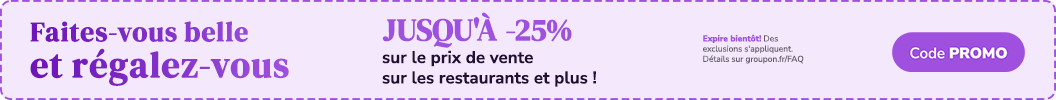 JUSQU'À -25% sur des expériences incroyables pour tous ! Code: PROMO