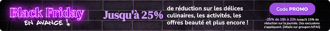 16h à 22h - Meilleures offres pour les lève-tôt : économisez jusqu'à 25% ! Code : PROMO