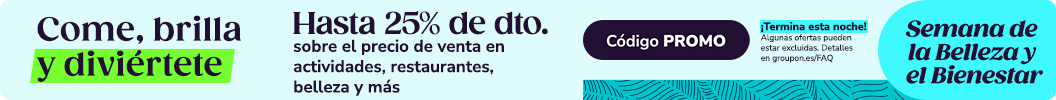 Hasta 25% de dto. en ofertas Cerca de ti. Código PROMO. ¡Termina esta noche! Algunas ofertas estan excluidas.