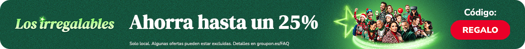 Ahorra hasta un 25 %: con las ofertas de Groupon, ¡encontrarás regalos para todos! Código: REGALO