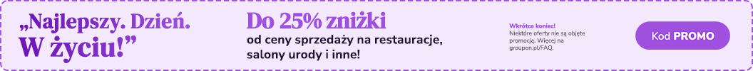 Do 25% zniżki na niesamowite doświadczenia dla każdego! Kod: PROMO