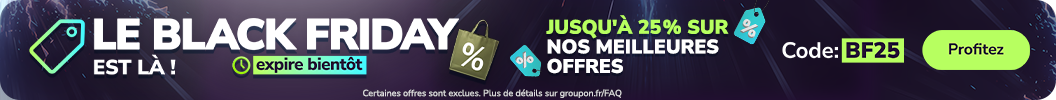 Cette semaine – Jusqu'à 25 % sur nos meilleures offres ! Code : BF25