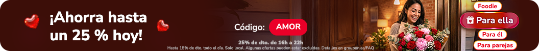 16h a 22h - &iexcl;Ahorra hasta un 25 % hoy! C&oacute;digo: AMOR