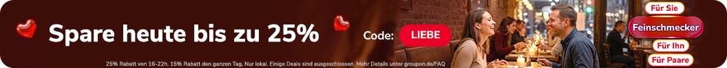 16-22h - Spare heute bis zu 25%! Code: LIEBE