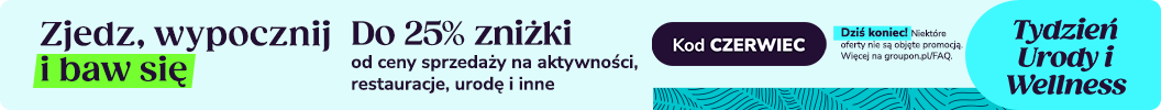 Do 25% zniżki na oferty Twoje miasto z kodem CZERWIEC. Dziś koniec.