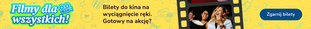 Filmy dla wszystkich!