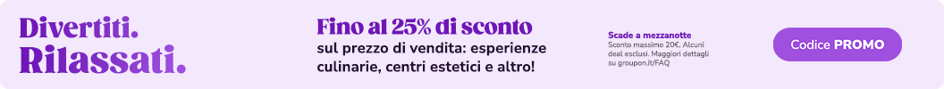 Approfitta di uno sconto fino al -25% su Vicino a te, Shopping e Viaggi. Codice: PROMO. Scade a mezzanotte. Alcuni deal esclusi.