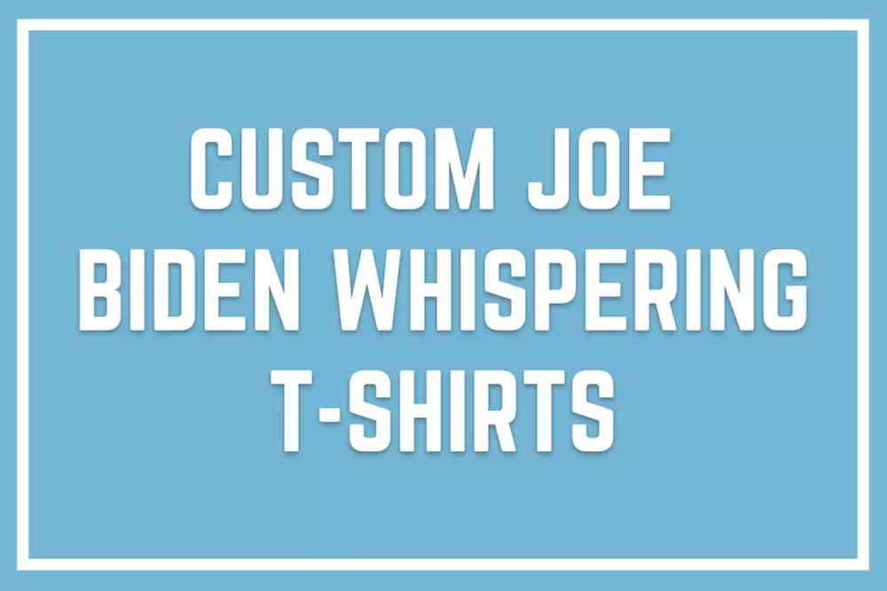 Up to 44% Off on Custom Joe Biden Whispering T-Shirts For Men and Women at Function Socks - Second Medium