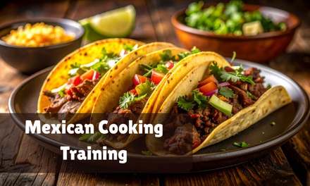 Mexican Cooking Training - Khan Education