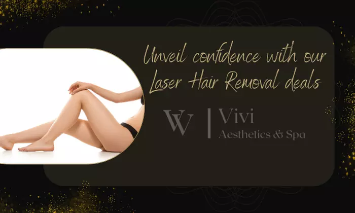 Say Bye to Unwanted Hair: Say Hello to Laser Hair Removal Up To Six Sessions on 63% Off at Vivi Aesthetics & Spa - Primary Image