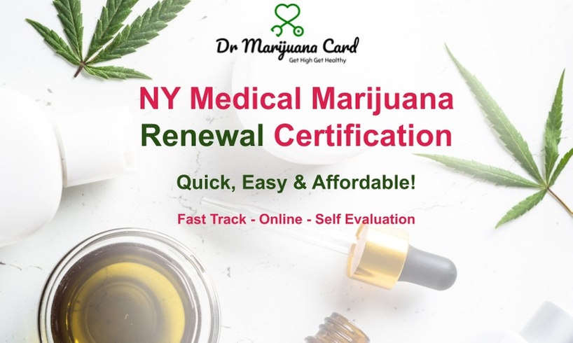 Quick Online Renewal for NY Medical Marijuana Card Certification