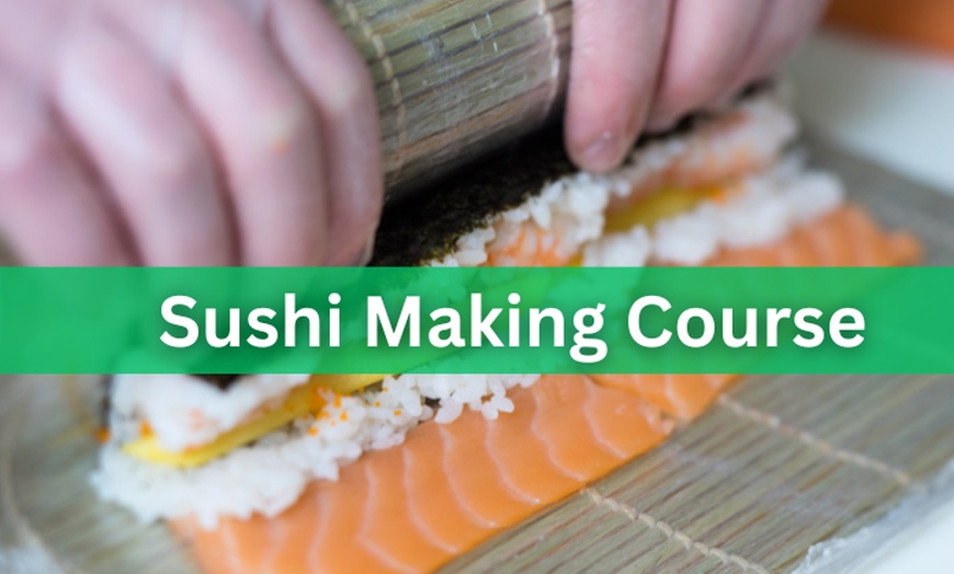 Image 3: Up to 52% Off on Sushi Making Course at Compete High