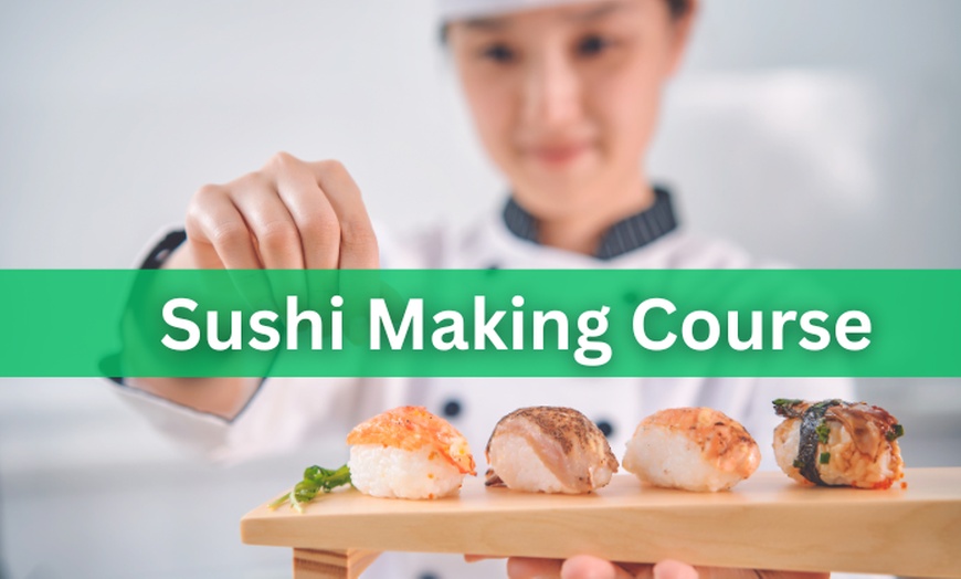 Image 1: Up to 52% Off on Sushi Making Course at Compete High