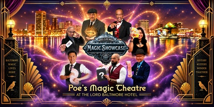 One Ticket - General Admission - Nov 06 at 8:00 PM - Poe's Magic Theatre - Baltimore