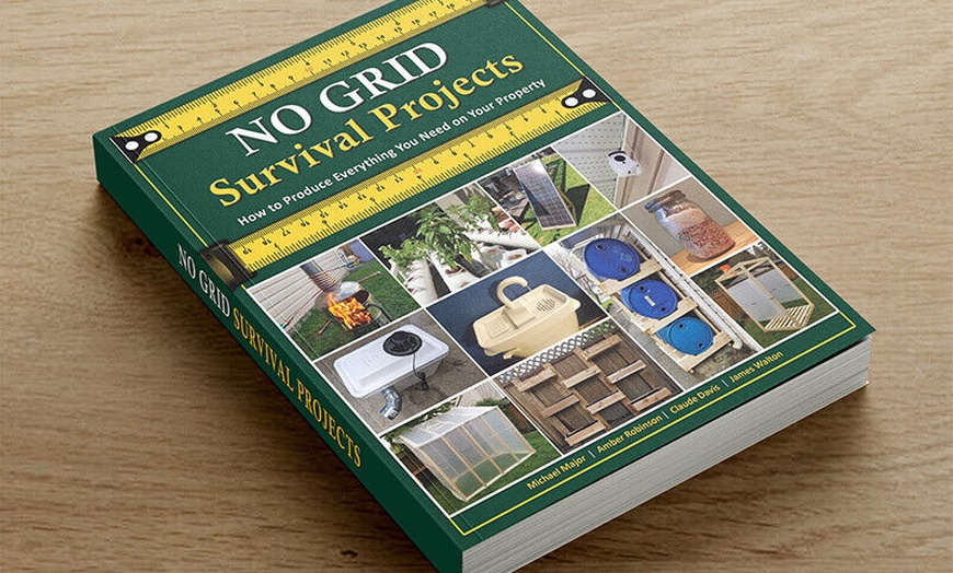 Image 1: Secure Your Future with No Grid Survival Projects Bible Ebook