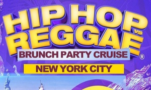 Taco Brunch Hip Hop vs Reggae Booze Cruise  (Up to 90% Off)