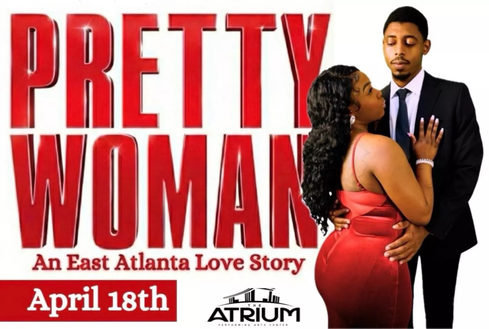 Pretty Woman: An East Atlanta Love Story - Up to 34% Off