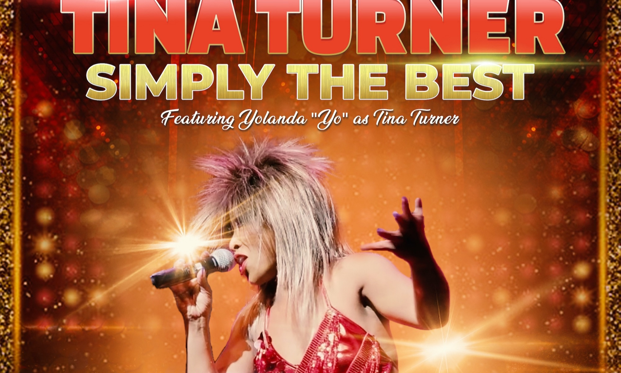 Meek Ent. & PR Presents "Simply The Best," Tina Turner Live Tribute Show on May 25
