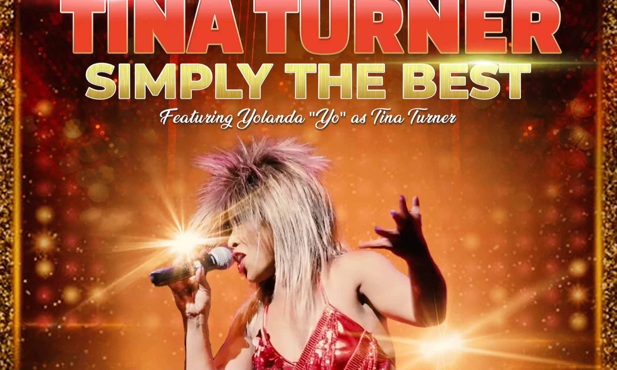 Meek Ent. & PR Presents "Simply The Best," Tina Turner Live Tribute Show on May 25