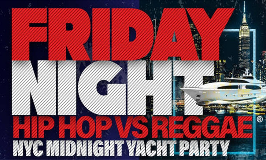 Image 1: Friday Night Hip Hop vs Reggae Boat Cruise (Up to 80% Off)
