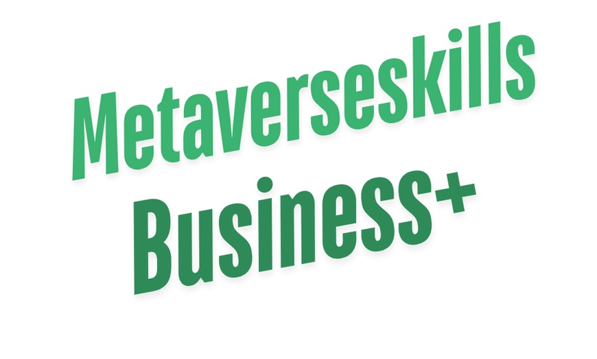 Image 1: Metaverse Business+: Build, Grow and Thrive in the Digital Frontier