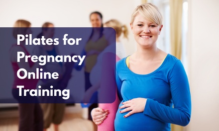 Pilates for Pregnancy Online Training - Compete High