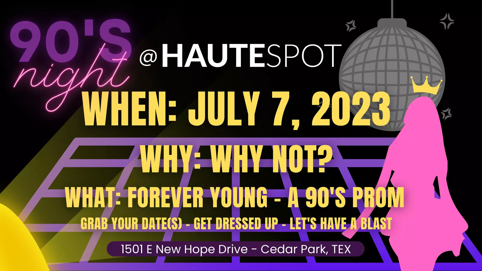 90's Night at Haute Spot - 90's PROM on July 7, 2023 - Primary Image