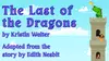The Last of the Dragons on June 6 at 11 AM (Up to 40% Off)