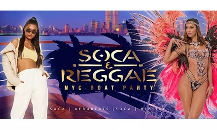 12/27 at 8pm General admission for one  - Soca Reggae HipHop NYC Boat Party