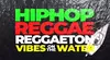 HipHop Reggae Reggaeton Vibes on the Water