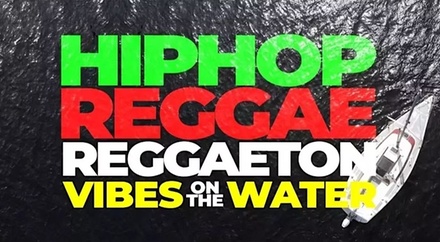 12/27 at 8:00 pm  : General admission - For one  - HipHop Reggae Reggaeton Vibes on the Water