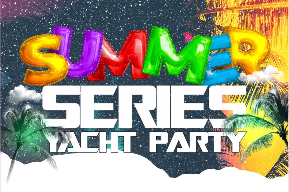 Summer Yacht series  Party NYC
