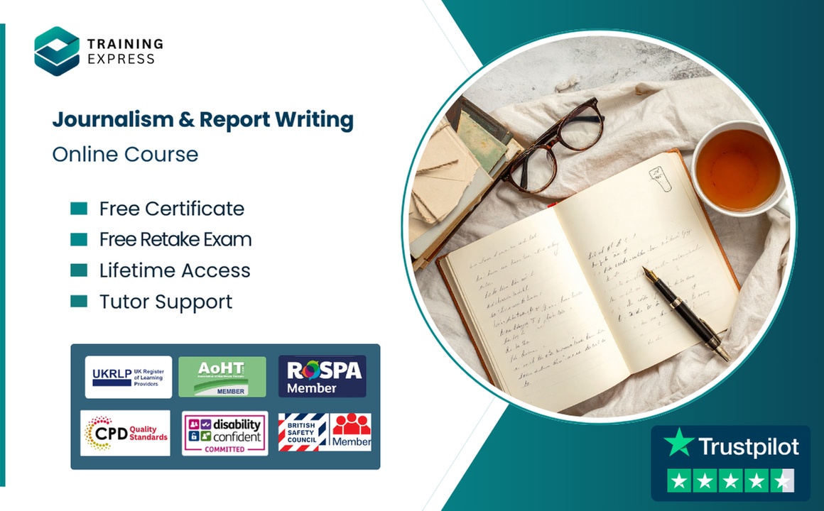 Journalism & Report Writing Course + 2500+ Lifetime Courses at Training Express(Up To 63% Off)