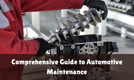 Comprehensive Guide to Automotive Maintenance - Khan Education