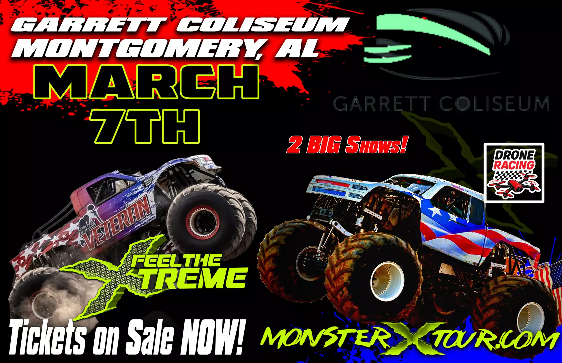 Monster X Tour on March 7 at 1:30 & 7:30 PM