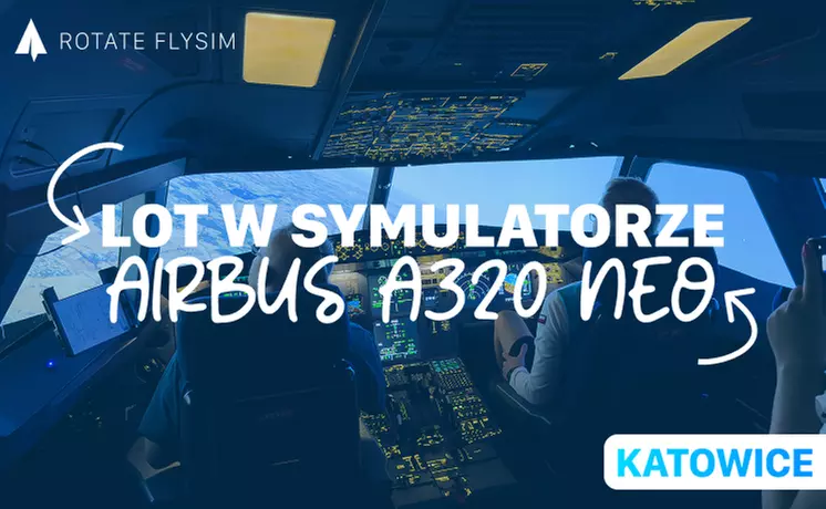 Spełnij marzenie o lataniu: Symulator lotu Airbus A320 NEO