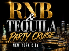 R&B & Tequila Party Cruise