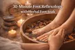 30-Minute Foot Reflexology with Chinese Herbal Foot Soak OR Sea Salt Foot Soak & Hot Stone (Up to 36% Off) - Image 4