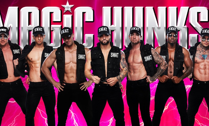 Magic Hunks: LIVE in West Sacramento in - West Sacramento, CA | Groupon