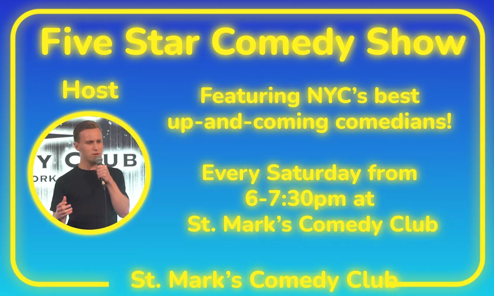 NYC's Best Up-And-Coming Comedians! on Saturdays at 6pm - Primary Image